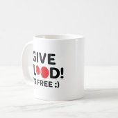 Gib Blut, es ist kostenlos Kaffeetasse (Vorderseite Links)