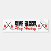 Gib Blut, spiele Hockey Autoaufkleber (Vorne)