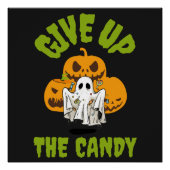 Gib das Kandy Halloween auf! Poster (Vorderseite)