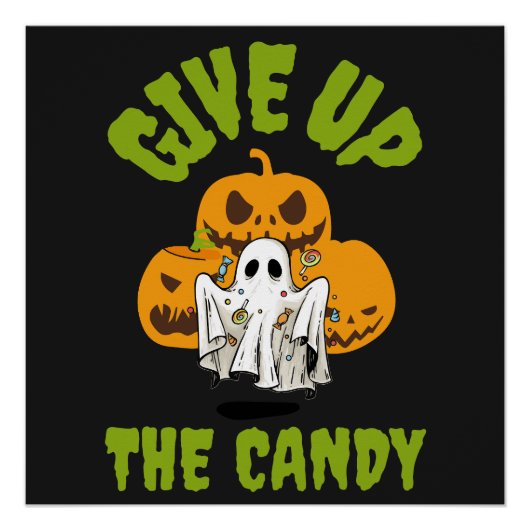 Gib das Kandy Halloween auf! Poster (Vorderseite)