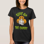 Gib das Kandy Halloween auf! T-Shirt (Vorderseite)