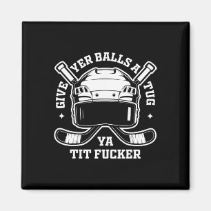 Gib deinen Bylls einen Ruck Hockey Zwitschern Magnet