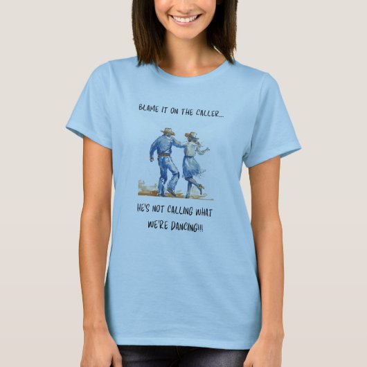 Gib dem Caller die Schuld T-Shirt (Vorderseite)