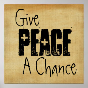 Gib dem Frieden eine Chance Poster Druck