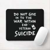 Gib dem Krieg in dir nicht nach Veteran Mousepad (Mit Mouse)