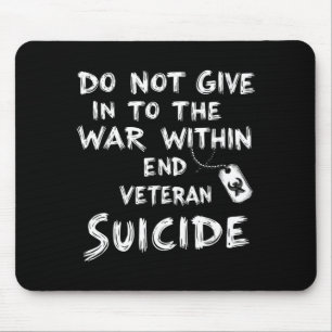 Gib dem Krieg in dir nicht nach Veteran Mousepad