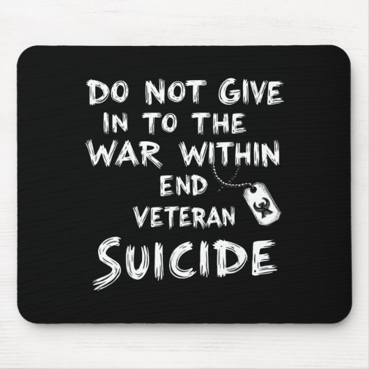 Gib dem Krieg in dir nicht nach Veteran Mousepad (Vorne)