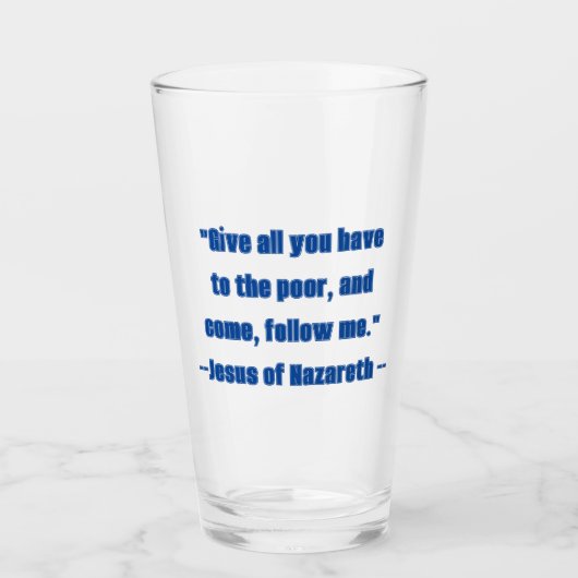 Gib den Armen Folge mir Blue Jesus Zitat Glas (Vorderseite)