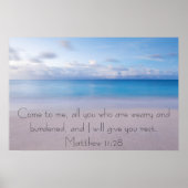 Gib dir Erholung Bibel Vers Matthew 11:28 Poster (Vorne)