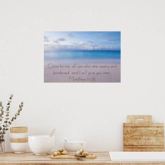 Gib dir Erholung Bibel Vers Matthew 11:28 Poster (Küche)