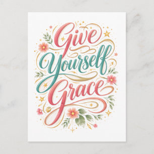 "Gib dir selbst Gnade" Postkarte