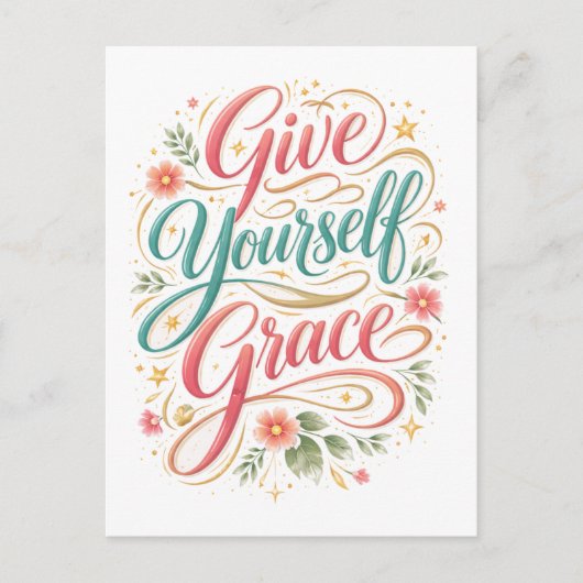 "Gib dir selbst Gnade" Postkarte (Vorderseite)
