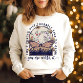 Gib dir Zeit zu wachsen Sweatshirt