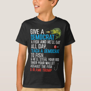Gib einem Demokraten einen Fisch Lustiger Angel-Re T-Shirt