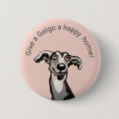 Gib einem Galgo eine glückliche Zuhause, rosa, gra Button (Vorderseite)