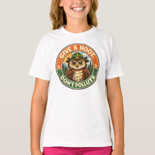 Gib einen Hoot, verschmutze nicht Eule T-Shirt