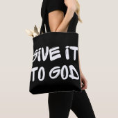 Gib es Gott Tragetasche Tasche (Von Nahem)