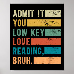 Gib es zu, du liebst Lesen, Brüderchen, Bücherlieb Poster