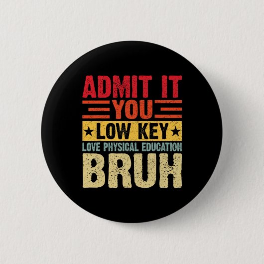Gib es zu, du liebst Sport heimlich, Alter Button (Vorderseite)