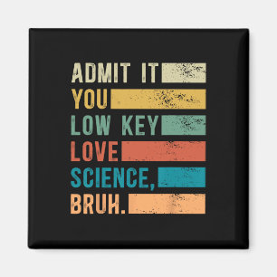Gib es zu, du liebst Wissenschaft heimlich, Alter  Magnet