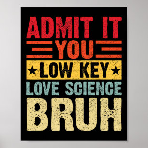 Gib es zu, du liebst Wissenschaft heimlich, Mann, Poster