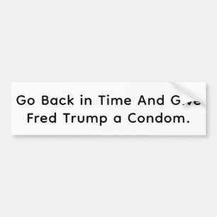 Gib Fred Trump ein Kondom Hankamer Artjunkhaus Fun Autoaufkleber