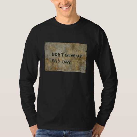 Gib Grafitti nicht auf - Shirt (Vorderseite)