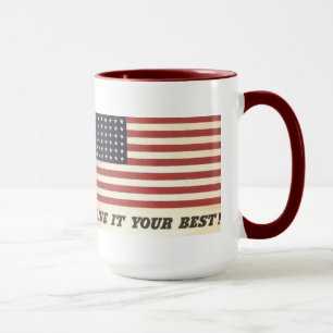 Gib ihm dein Bestes! -Tasse Tasse
