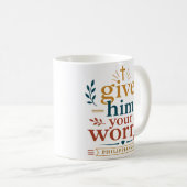 Gib ihm deine Sorge Schriftzusage Zitat Kaffeetasse (VorderseiteRechts)