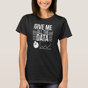 Gib mir alle Daten des Data Scientist Data Science T-Shirt