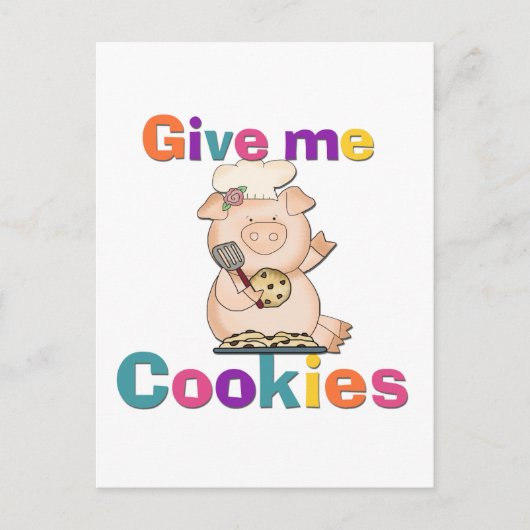 Gib mir Cookies, Tshirts und Geschenke Postkarte (Vorderseite)