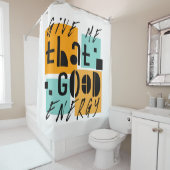 Gib mir, dass gute ENERGY Orange positiv. Duschvorhang (Beispiel)