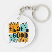 Gib mir, dass gute ENERGY Orange positiv. Schlüsselanhänger (Rückseite)