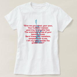 "Gib mir dein müdes, dein armes" Freiheitsgedicht T-Shirt