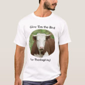 Gib mir den Vogel zum Erntedank T-Shirt (Vorderseite)