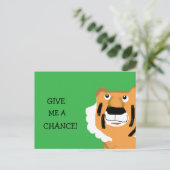 Gib mir die Chance Postkarte (Stehend Vorderseite)