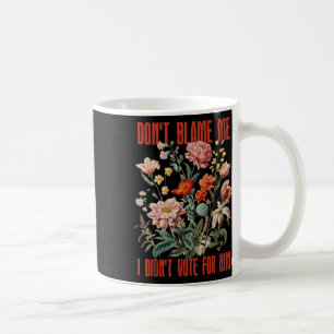 Gib mir die Schuld, dass ich für ihn Retro Floral  Kaffeetasse