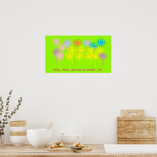 "Gib mir eine Antwort, mach!" (Daisy Poster klein) (Küche)