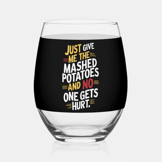 Gib mir einfach den Erntedank mit Kartoffelpüree. Weinglas Ohne Stiel (Vorderseite)
