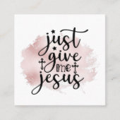 Gib mir einfach Jesus Christliche Anbetung Song Quadratische Visitenkarte (Vorderseite)