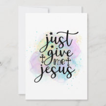 Gib mir einfach Jesus Christliche Anbetungskarte