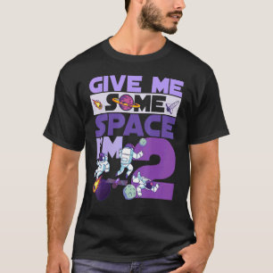 Gib mir etwas Platz, ich bin 2 Geburtstagsastronau T-Shirt