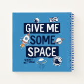 Gib mir etwas Platz Notizblock (Rückseite)