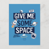 Gib mir etwas Platz Postkarte (Vorderseite)