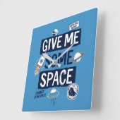 Gib mir etwas Platz Quadratische Wanduhr (Winkel)