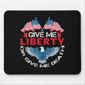 Gib mir Freiheit oder gib mir den Tod Amerikanisch Mousepad