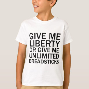 Gib mir Freiheit oder gib mir unbegrenzte Breadsti T-Shirt