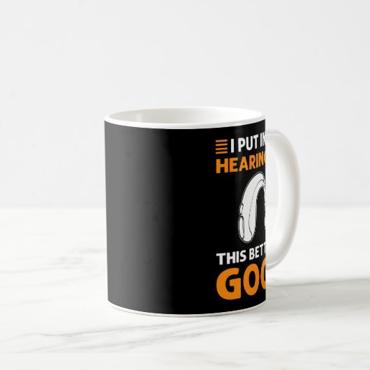 Gib mir Gehhilfe. Das ist besser gut. Deaf P Kaffeetasse (VorderseiteRechts)