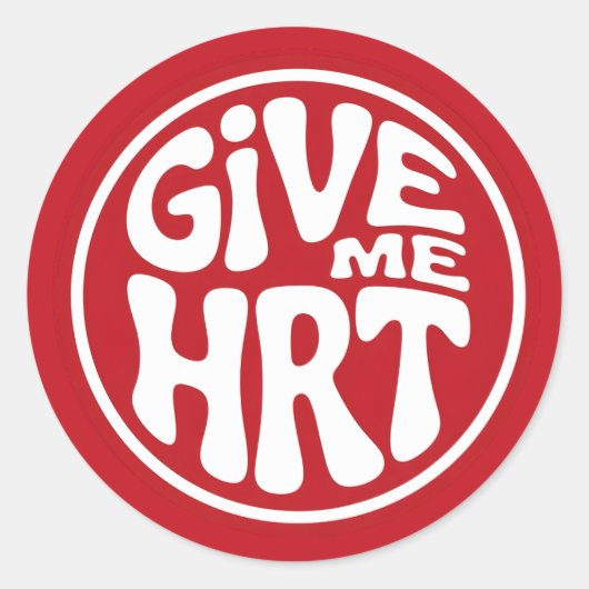 Gib mir HRT Retro Protest Runder Aufkleber (Vorderseite)