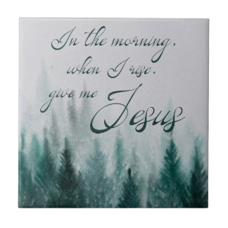 Gib mir Jesus Pine Tree Fliese